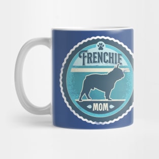 Frenchie Mom - Distressed French Bulldog Silhouette Design Mug